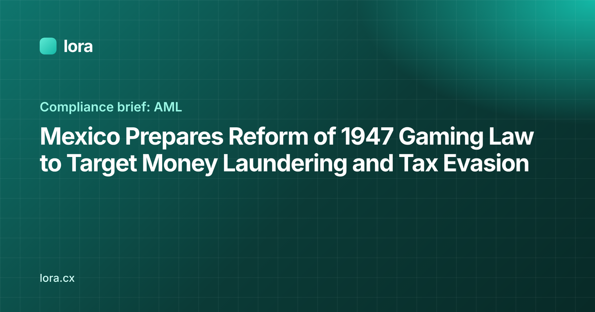 Mexico Prepares Reform of 1947 Gaming Law to Target Money Laundering and Tax Evasion (Lora)