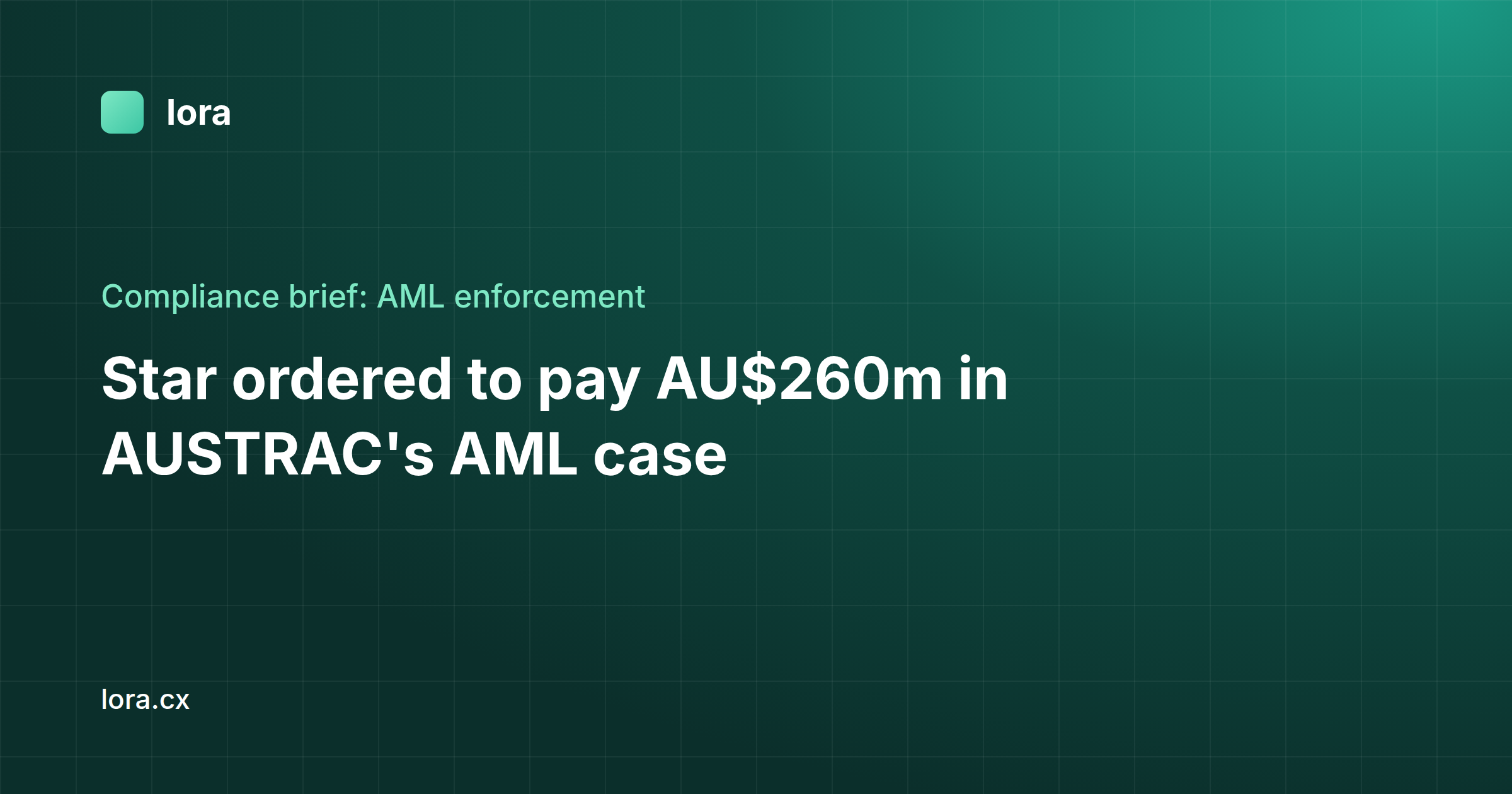 Star ordered to pay AU$260m in AUSTRAC AML case